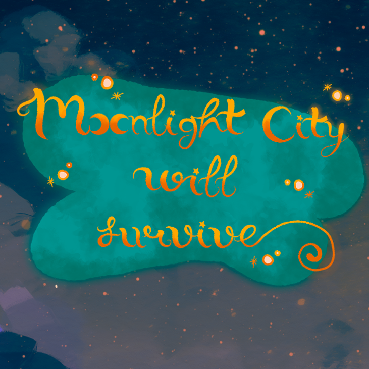 Games like Moonlight City Will Survive