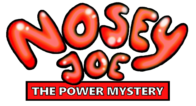 Games like Nosey Joe - The Power Mystery