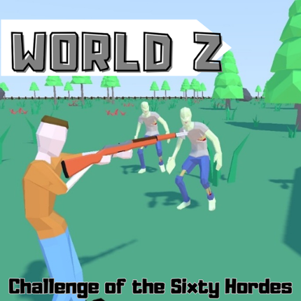World Z: Challenge of the Sixty Hordes Image