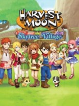 Harvest Moon: Skytree Village Image