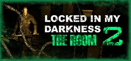 Games like Locked in my Darkness 2: The Room