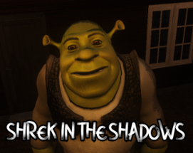 Shrek In The Shadows Image