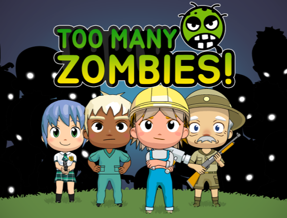 Too Many Zombies! Image