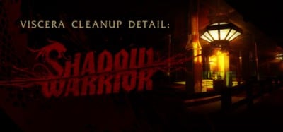 Viscera Cleanup Detail: Shadow Warrior Image