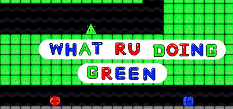 What RU Doing Green! Image