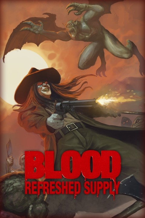Games like Blood: Refreshed Supply