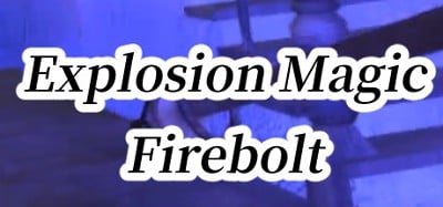 Explosion Magic Firebolt VR Image