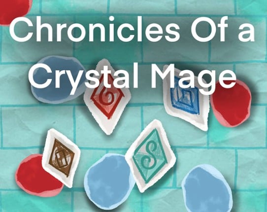 Chronicles Of a Crystal Mage Game Cover