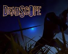 Games like DeadScope (EARLY RELEASE - FREE)