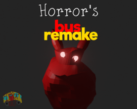 Horror's Bus Remake Image