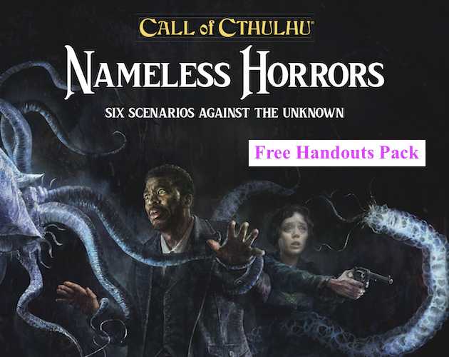 Games like Nameless Horrors Free Handouts Pack (Call of Cthulhu)