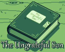 The Ungrateful Son Image