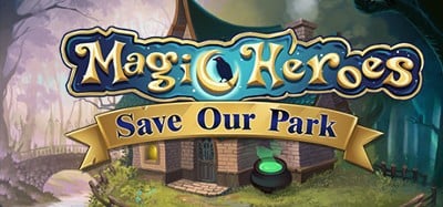 Magic Heroes: Save Our Park Image