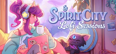 Games like Spirit City: Lofi Sessions