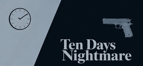 Games like Ten Days Nightmare