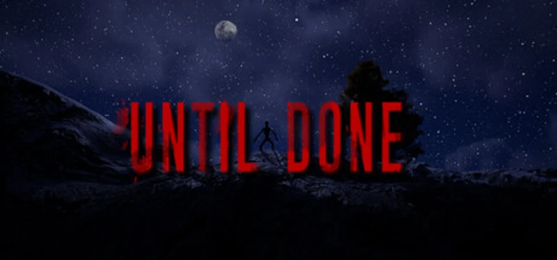 Until Done Image