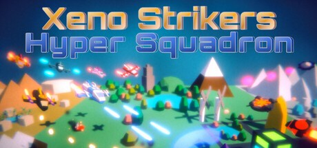 Games like Xeno Strikers Hyper Squadron