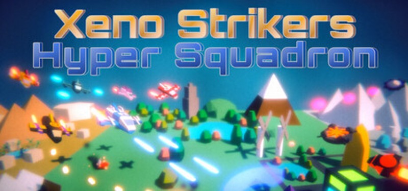 Xeno Strikers Hyper Squadron Image