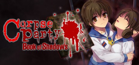 Games like Corpse Party: Book of Shadows