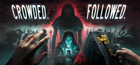 Games like CROWDED. FOLLOWED.