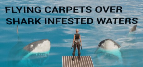 Games like Flying Carpets Over Shark Infested Waters