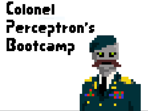 Colonel Perceptron's Bootcamp Game Cover