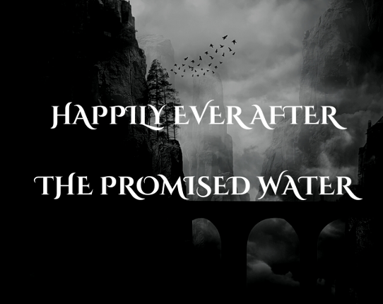 Happily Ever After: The Promised Water Game Cover