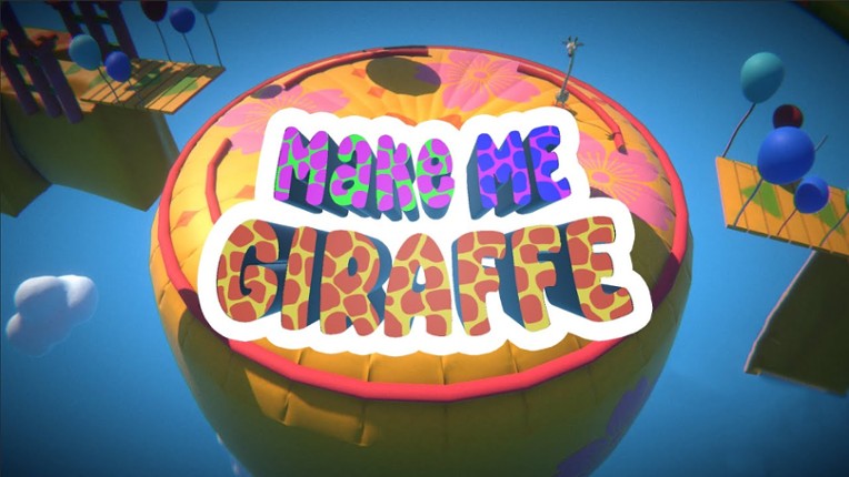 MAKE ME GIRAFFE Game Cover