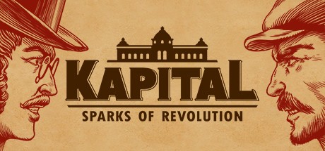 Games like Kapital: Sparks of Revolution