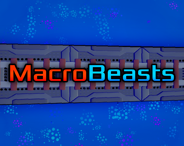 Games like MacroBeasts