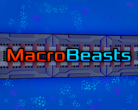 MacroBeasts Image