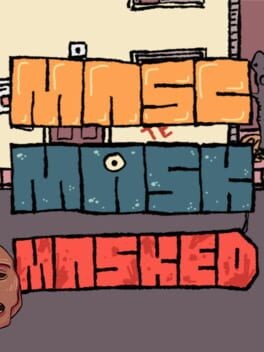 Games like Masc, Mask & Masked!