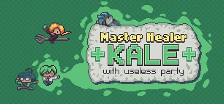 Games like Master Healer Kale with useless party