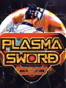 Games like Plasma Sword: Nightmare of Bilstein