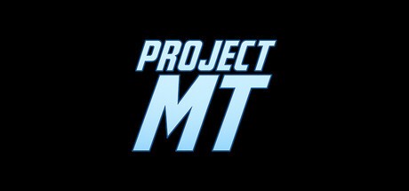 Games like Project MT