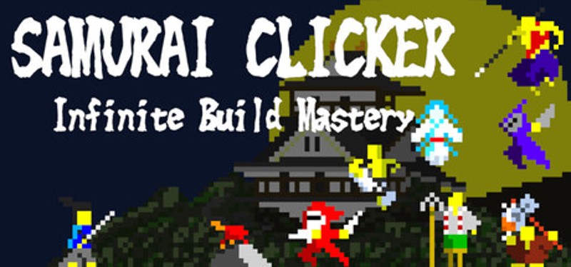 SAMURAI CLICKER Infinite Build Mastery Image