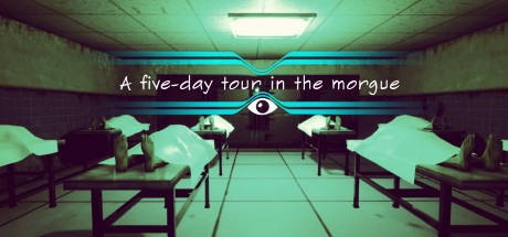 Games like A five-day tour in the morgue