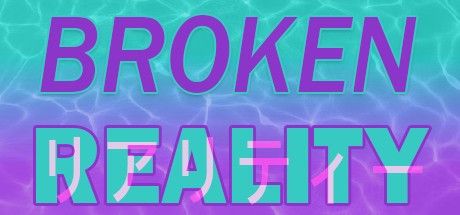 Games like Broken Reality