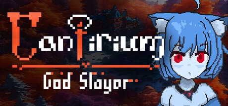 Games like Cantirium: God Slayer