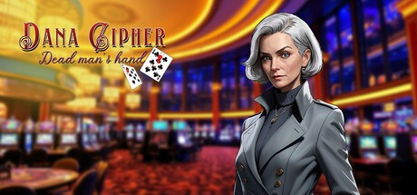 Games like Dana Cipher : Dead Man's Hand