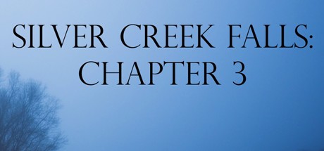Games like Silver Creek Falls: Chapter 3