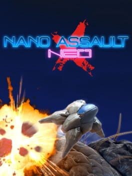 Games like Nano Assault Neo-X
