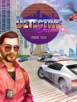 Games like Detective Driver: Miami Files