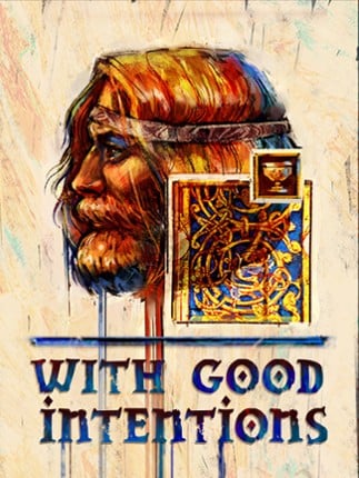 With Good Intentions Game Cover