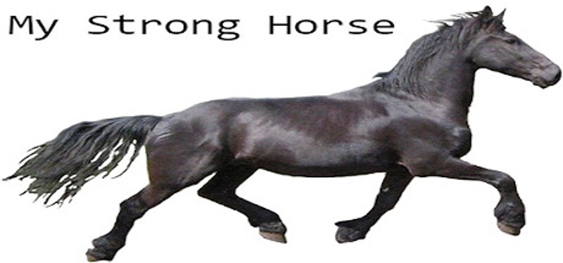 My Strong Horse Image