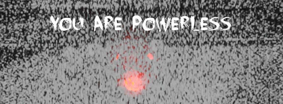 Games like POWERLESS