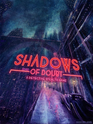 Shadows of Doubt Image