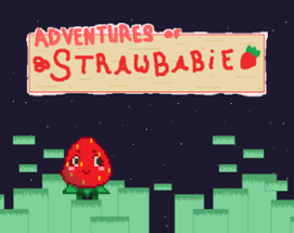 The Adventures of Strawbabie! Image