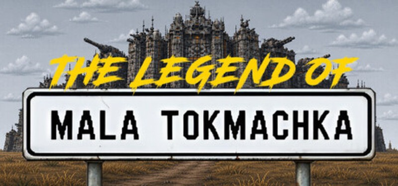 The Legend of Mala Tokmachka Image