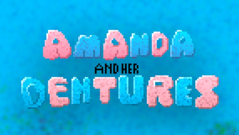 amanda and her dentures Image